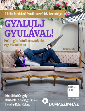 Litkai Gergely:<br>Gyalulj Gyulával! 