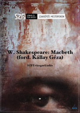 W. Shakespeare: Macbeth<br>(ford. Kállay Géza)