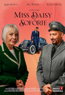 Alfred Uhry:<br> Miss Daisy sofőrje